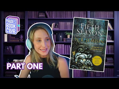 The Fifth Season Part 1 (Chapter 1-12) Maude's Book Club