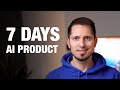 I Built & Launched an AI Product in 7 Days (No Code)