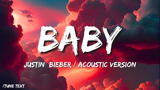 Baby Acoustic Version - Justin Bieber (Lyrics)