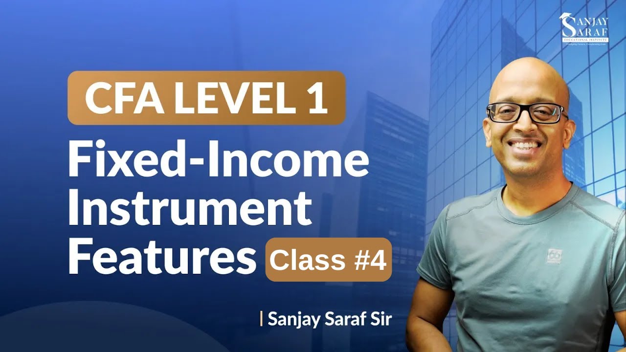 [Class 4] FIXED-INCOME INSTRUMENT FEATURES - YouTube