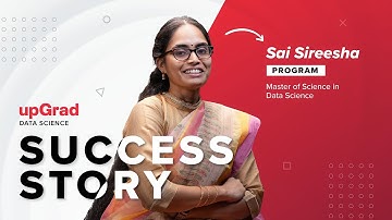The upGrad experience ft. Sai Sireesha | MS in Data Science from Liverpool John Moores University