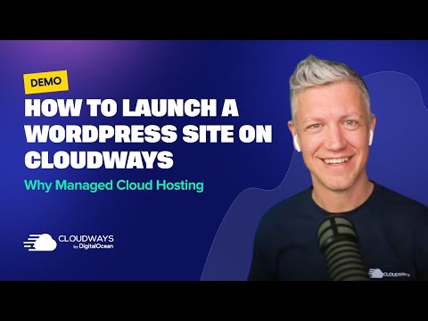 How to Launch a WordPress Site on Cloudways  | A Beginner's Guide 🎤