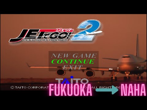 Jet de Go! 2 Let's Go By Airliner -  Fukuoka to Naha - PC Gameplay