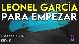 Video thumbnail of "Leonel García - Para Empezar - Karaoke Instrumental"