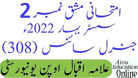 Aiou Code 308 Assignment No 2 Subject General Science level Intermediate Semester Spring 2022