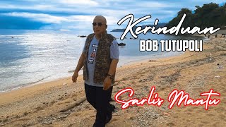 Download Lagu Kerinduan - Bob Tutupoli | Sarlis Mantu (Bung Bravo) Cover Version MP3