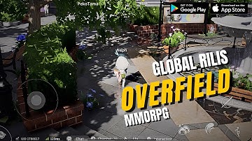 [MAX GRAPHIC] OVERFIELD MMORPG GLOBAL RELASE ULTRA HD ANDROID / IOS