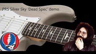 2023 PRS Silver Sky &#39;Dead Spec&#39; demo