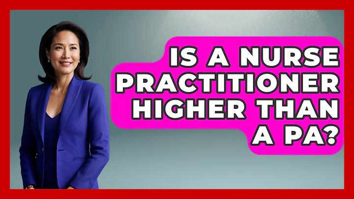 Is A Nurse Practitioner Higher Than A PA? - Nursing Knowledge Exchange