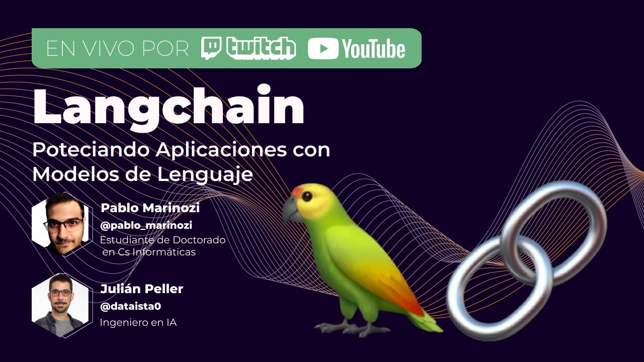 LangChain : Potenciando Aplicaciones con Modelos de Lenguaje - YouTube