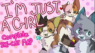 Just a girl[Complete she-cat WC Map]
