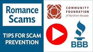 How to prevent romance scams, presented by the Community Foundation of Northern Nevada and the BBB