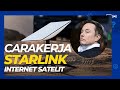 Cara Kerja Starlink : Internet satelit. #elonmusk #starlink
