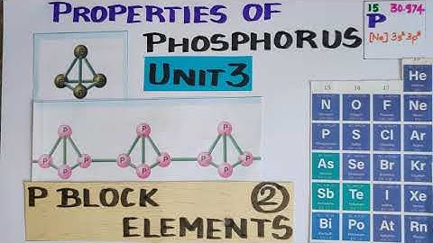PBE-II-11/Properties of Phosphorus/P block Elements/TN 12 th STD/ Explanation in TAMIL/ Vol1/ Unit 3