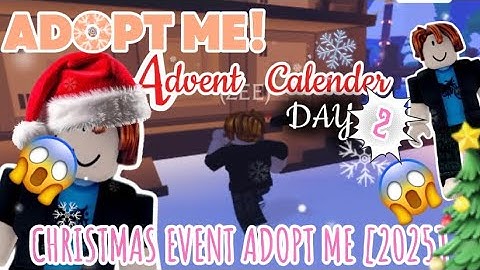 🐶Playing Adopt Me!🐶| 🎄ADVENT CALENDAR (DAY 2) 🎁| 🎅🏻CHRISTMAS EVENT [2025]❄️