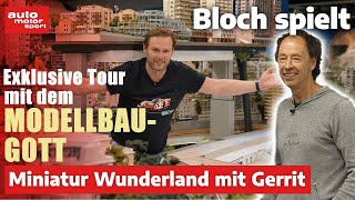 Alex & Gerrit im Miniatur Wunderland: Tour inkl. Monaco F1 - Bloch spielt #23 | auto motor & sport