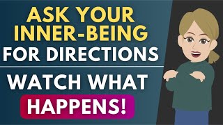 Ask Your Inner Being for Directions and Then Watch What Happens! 🦋 Abraham Hicks 2024