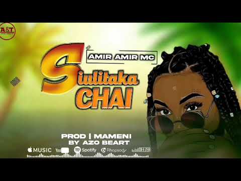 Amiri Amiri  Official Audio Si ulitaka CHAI pr