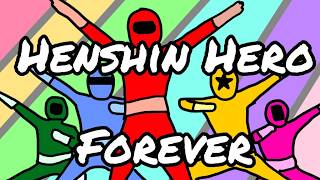HENSHIN HERO FOREVER GO GO GO