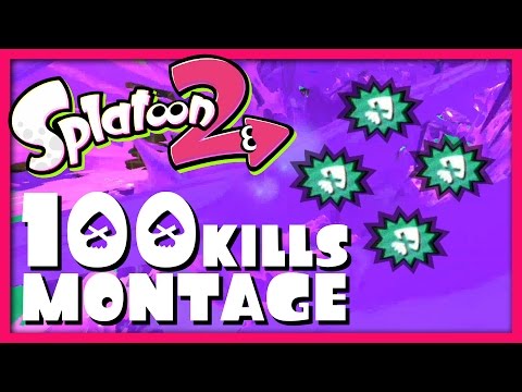 100 KILLS EPIC MONTAGE - Splatoon 2 Global Testfire