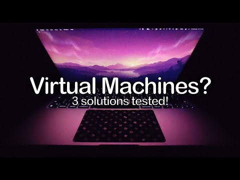 Using Virtual Machines on Apple Silicon (M3, M2, M1)