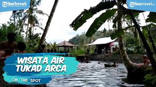 Destinasi Wisata Air Tukad Arca Bali, Mata Airnya Berasal dari Gunung Agung