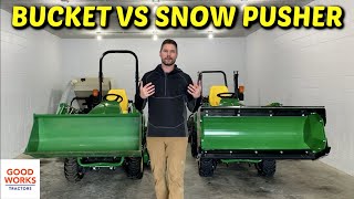 Bucket vs Snow Pusher For Snow Removal: Advantages/Disadvantages For John Deere & Kubota Tractors