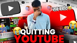 I Quit Youtube | मैं यूट्यूब छोड़ रहा हूं 😱