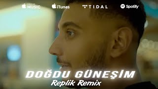 Dj Sercan Saver - Dogdu Günesim (Replik Remix) Resimi