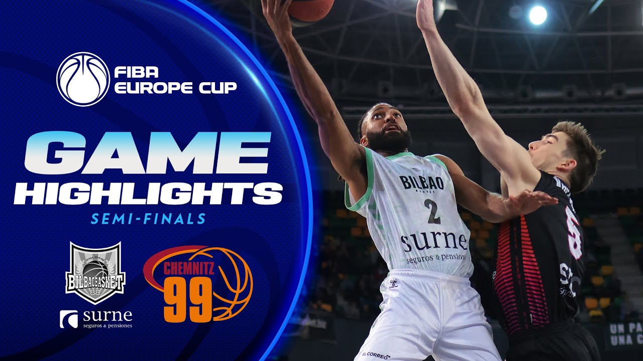 Surne Bilbao Basket v NINERS Chemnitz | Semi-Finals Highlights | FIBA Europe Cup 2023