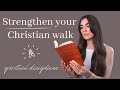 STRENGTHEN YOUR SPIRITUAL LIFE | SPIRITUAL DISCIPLINES FOR THE CHRISTIAN LIFE