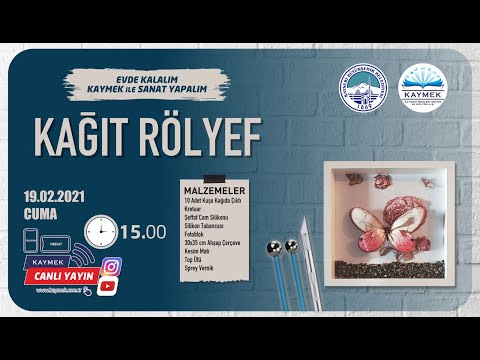 KAĞIT RÖLYEF - CANLI YAYIN