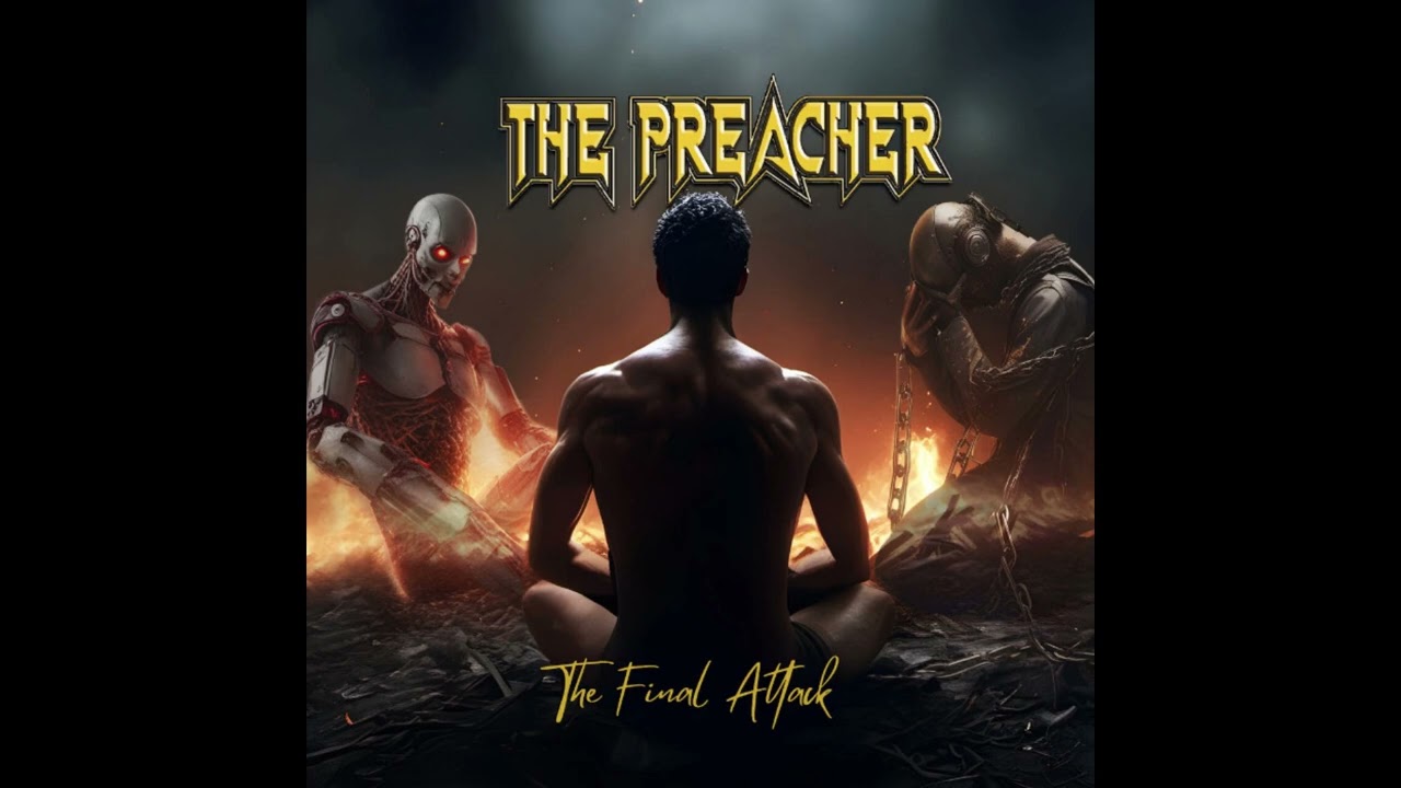 The Preacher - The Final Attack (Full Album 2024)
