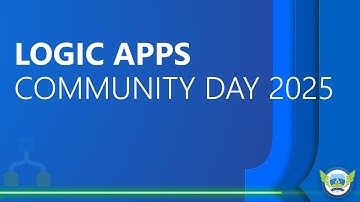 Azure Logic Apps Community Day 2025