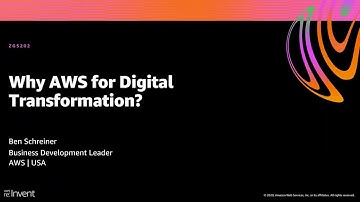 AWS re:Invent 2020: Why AWS for digital transformation?