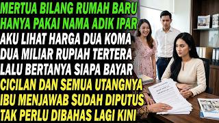 Download lagu Rumah 2,2 miliar mau atas nama adik ipar. Saat kutanya siapa bayar utangnya, semua terdiam.