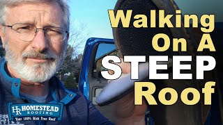 Roofers Secret How Do Roofers Walk On Steep Roofs?