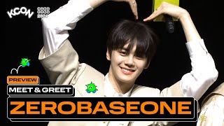 [Preview] Zerobaseone (제로베이스원) | Meet & Greet 👋 | Kcon Hong Kong 2024