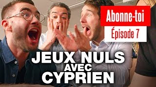 JEUX NULS AVEC CYPRIEN (CYPRIEN, Bastien UGHETTO, Laurent LAFITTE)- Série "Abonne-toi" EPISODE FINAL