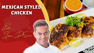 J A S O N’s Mexican Styled Chicken | Gourmet Cooking Made Easy screenshot 2