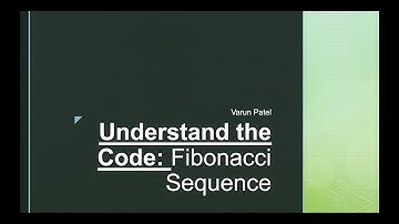 Understand The Code: Fibonacci Sequence