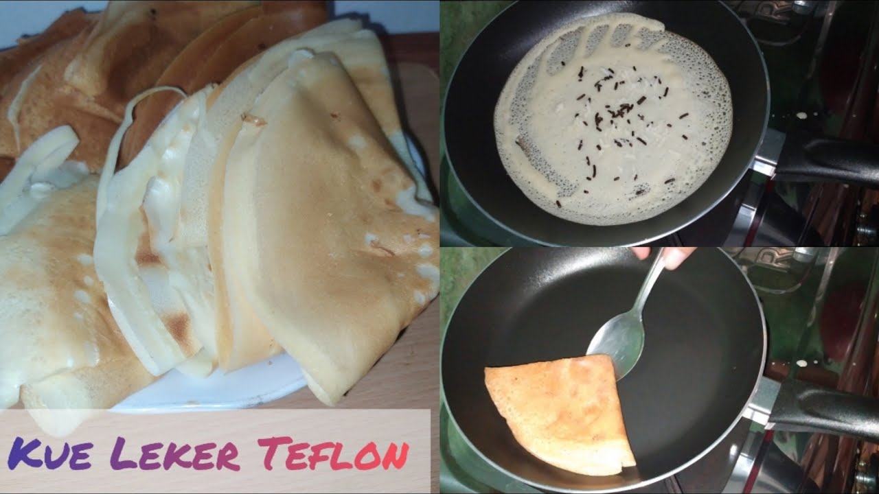 Cara Membuat Kue Leker Crepes Teflon Super Renyah Youtube