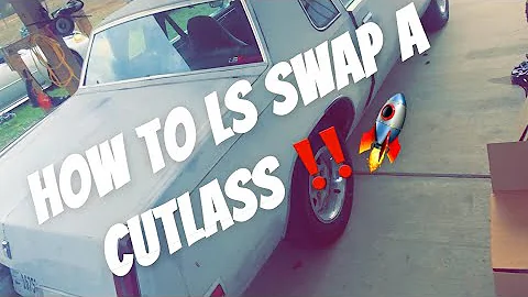 How to LS swap your cutlass on a budget short and simple