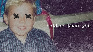 SOTAH - Better Than You (Lyric Video)