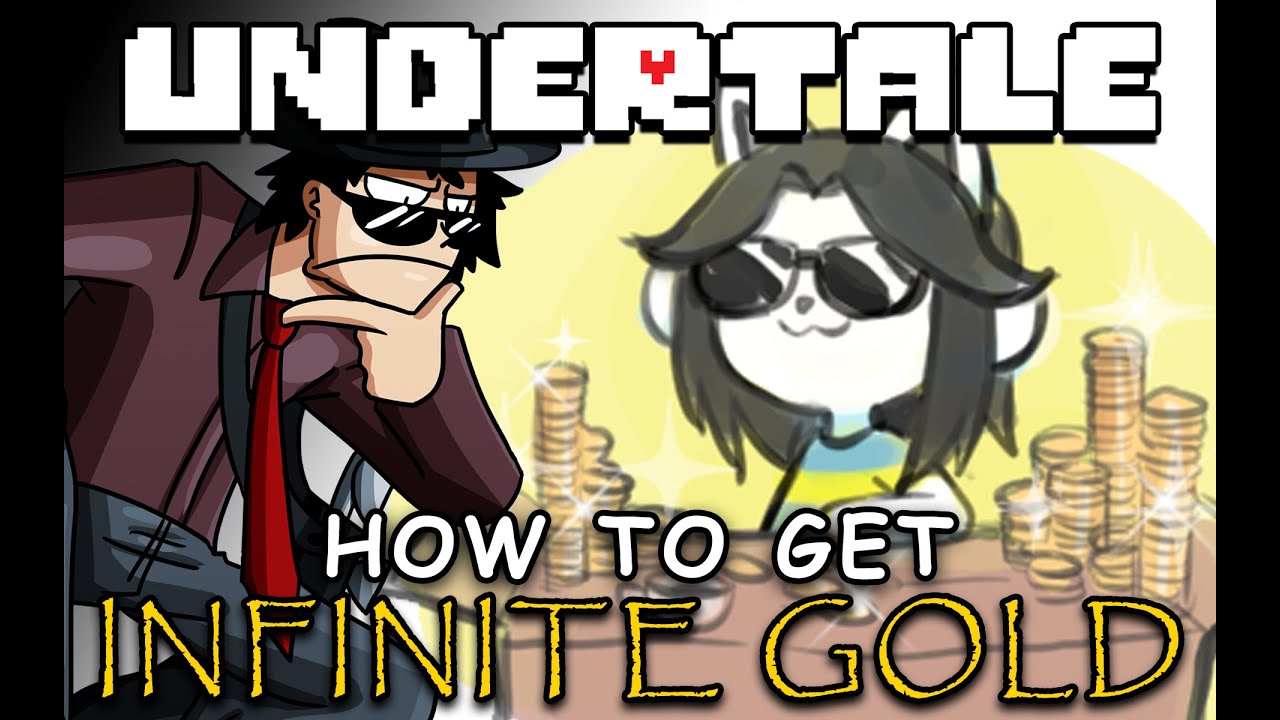 how to get infinite money in undertale