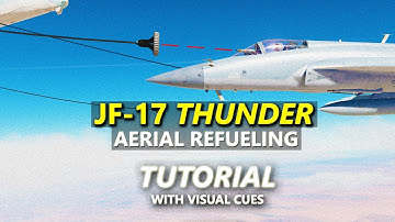 DCS 2.7 | JF-17 AERIAL REFUELING [TUTORIAL]