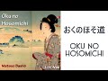 おくのほそ道 (Oku no Hosomichi) by Matsuo BASHŌ | Japanese Audiobooks | 日本のオーディオブック