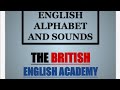 How to  make sounds in english  the british english academy