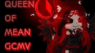 ☆Queen of mean☆||GCMV||(•Pls read description•)