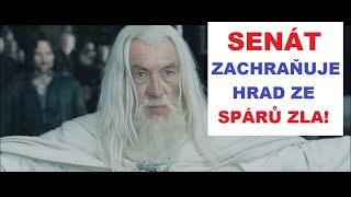 Senát zachraňuje Hrad ze spárů zla - pohádka se šťastným koncem!